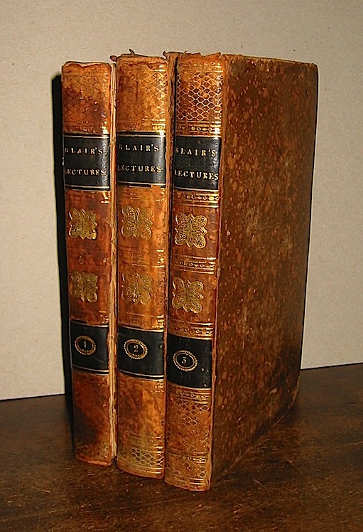Hugh Blair Lectures on rhetoric and belles lettres... in three volumes. Vol. I (Vol. II e Vol. III) 1806-1809 London T. Cadell and W. Davies